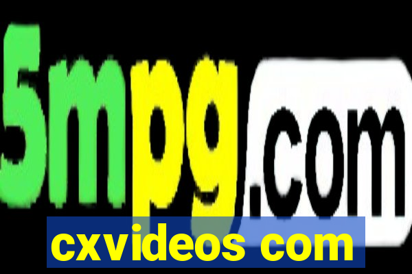 cxvideos com